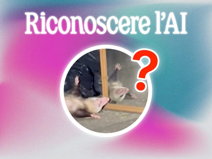 Quell'ultima cosa che ci salva (dall'essere ingannati dai video AI)